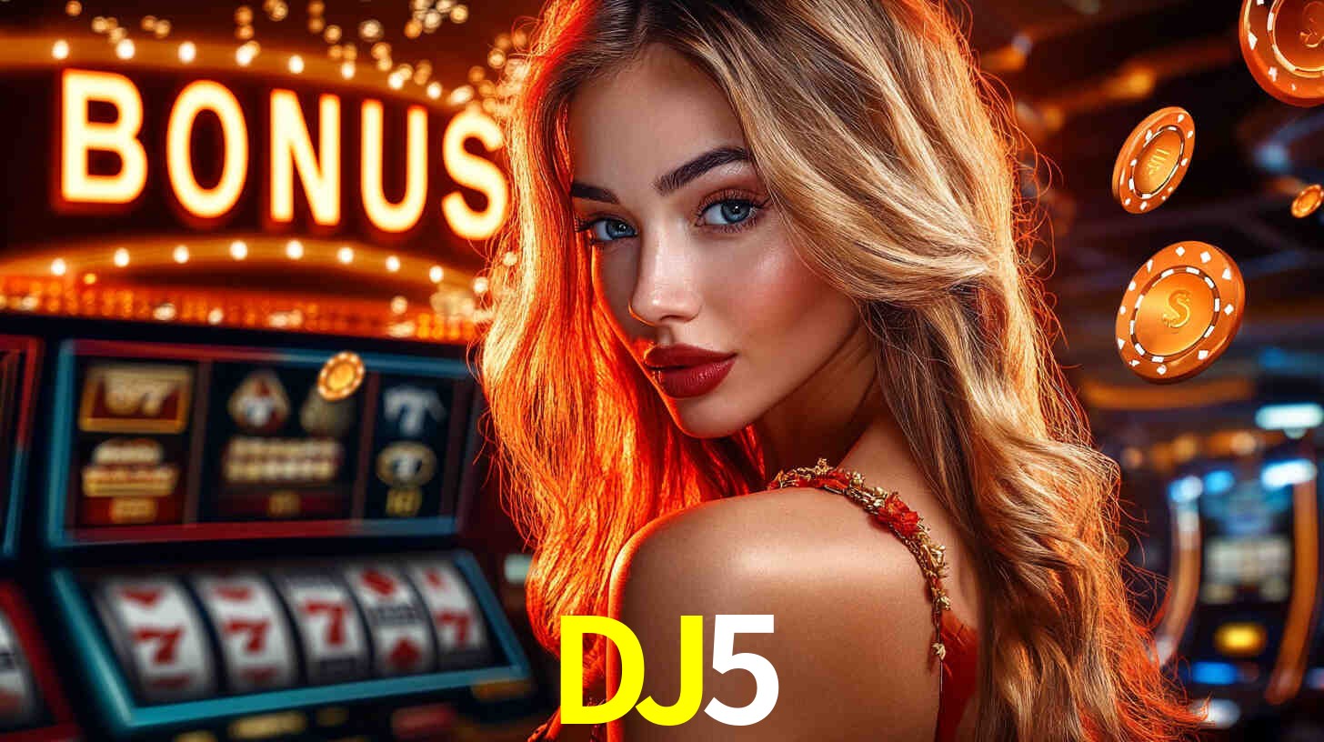 Bônus de Cadastro no DJ5